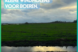 Voorstel aangenomen: kleine windmolens voor boeren.